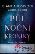 Půlnoční kroniky: Odstín smrti - książka