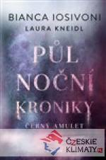 Půlnoční kroniky 3-Černý amulet - książka