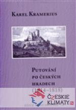 Putování po českých hradech (1814–1818)  - książka