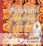 Putování s vařečkou po Čechách, Moravě a Slezsku - książka