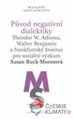Původ negativní dialektiky - książka