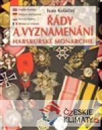 Řády a vyznamenání Habsburské monarchie do roku 1918 - książka