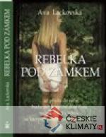 Rebelka pod zámkem - książka