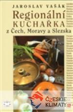 Regionální kuchařka z Čech, Moravy a Slezska - książka