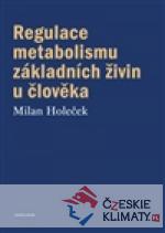 Regulace metabolismu základních živin u člověka - książka