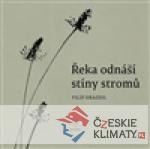 Řeka odnáší stíny stromů - książka