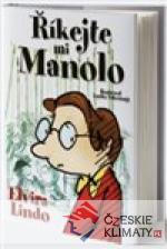 Říkejte mi Manolo - książka