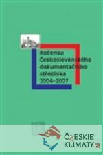 Ročenka Československého dokumentačního střediska 2004–2007 - książka
