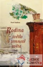 Rodina – světlo v temnotě světa - książka