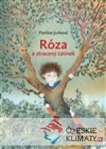 Róza a ztracený tatínek - książka