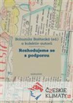 Rozhodujeme se s podporou - książka