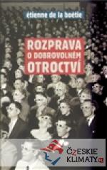 Rozprava o dobrovolném otroctví - książka