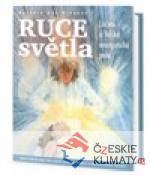 Ruce světla - Léčení a lidské energetické pole - książka