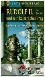 Rudolf II. und sein kaiserliches Prag - książka