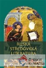 Ruská středověká literatura - książka