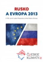 Rusko a Evropa 2013 - książka