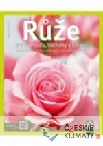 Růže pro zahrady, balkony a terasy - książka