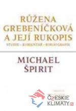 Růžena Grebeníčková a její rukopis - książka