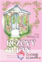 RŮŽOVÝ ALTÁN - książka