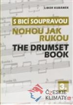 S bicí soupravou nohou jak rukou / The Drumset Book 3 - książka