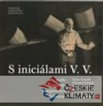 S iniciálami V. V. Jméno Vokolek v české kultuře 20. století - książka