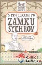 S pastelkami po zámku Sychrov - książka