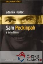 Sam Peckinpah a jeho filmy - książka