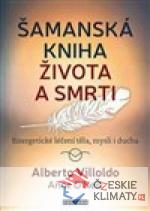 Šamanská kniha života a smrti - książka