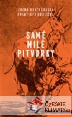 Samé milé pitvorky - książka