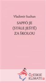 Sapfó je (stále ještě) za školou - książka