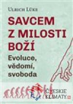 Savcem z milosti Boží - książka