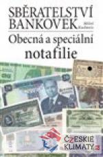 Sběratelství bankovek. Obecná a speciální notafilie - książka