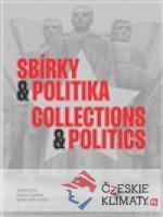 Sbírky a politika / Collections and Politics - książka