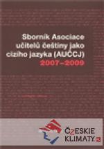Sborník Asociace učitelů češtiny jako cizího jazyka (AUČCJ) 2007-2009 - książka