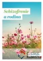 Schizofrenie a rodina - książka