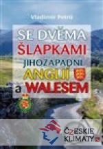 Se dvěma šlapkami jihozápadní Anglií a Walesem - książka