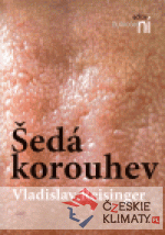 Šedá korouhev - książka