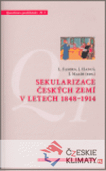Sekularizace Českých zemí v letech 1848 - 1914 - książka