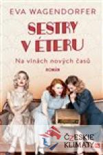 Sestry v éteru: Na vlnách nových časů - książka