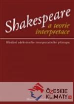 Shakespeare a teorie interpretace - książka
