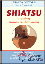 Shiatsu a základy tradiční čínské medicíny - książka