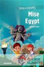 Šipka a Koumes - Mise Egypt - książka