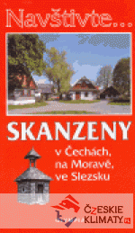 Skanzeny v Čechách, na Moravě a ve Slezsku - książka