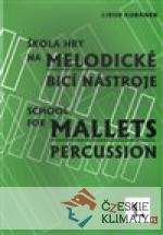 Škola hry na melodické bicí nástroje 1.díl - książka