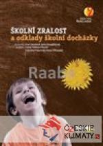 Školní zralost a odklady školní docházky - książka