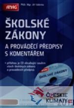 Školské zákony a prováděcí předpisy s komentářem + CD - książka