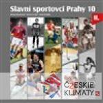 Slavní sportovci Prahy 10- II.díl - książka