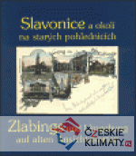 Slavonice a okolí na starých pohlednicích - książka