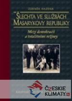 Šlechta ve službách první republiky - książka