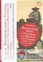 Šlechtické rody v Čechách, na Moravě a ve Slezsku od Bílé hory do současnosti - I. díl (A-M) - książka